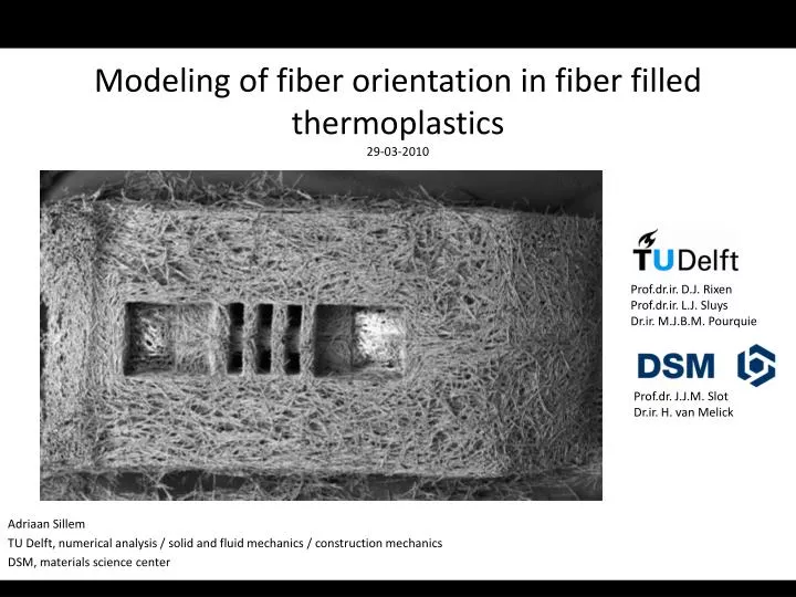 modeling of fiber orientation in fiber filled thermoplastics 29 03 2010