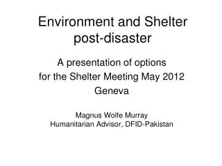 Environment and Shelter post-disaster