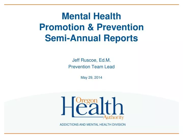 mental health promotion prevention semi annual reports