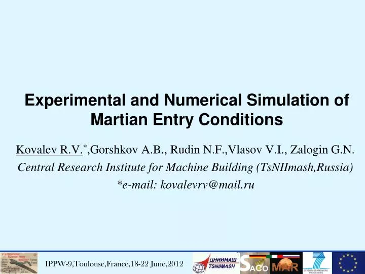 experimental and numerical simulation of martian entry conditions