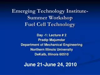 Emerging Technology Institute- Summer Workshop Fuel Cell Technology