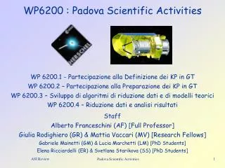 WP6200 : Padova Scientific Activities