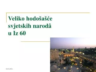 veliko hodo a e svjetskih narod u iz 60