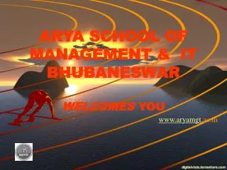 ARYA SCHOOL OF MANAGEMENT &amp; IT BHUBANESWAR WELCOMES YOU