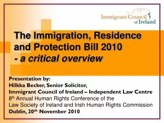 The Immigration, Residence and Protection Bill 2010 - a critical overview