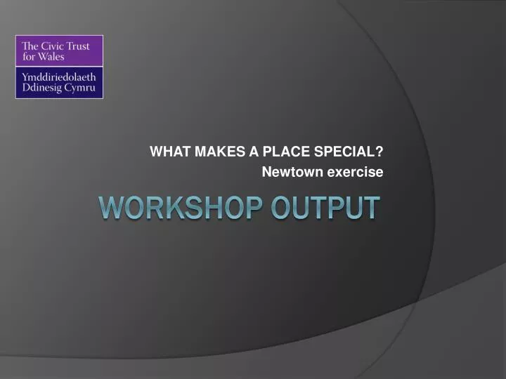 what makes a place special newtown exercise