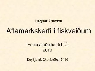 ragnar rnason aflamarkskerfi fiskvei um