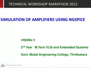 SIMULATION OF AMPLIFIERS USING NGSPICE