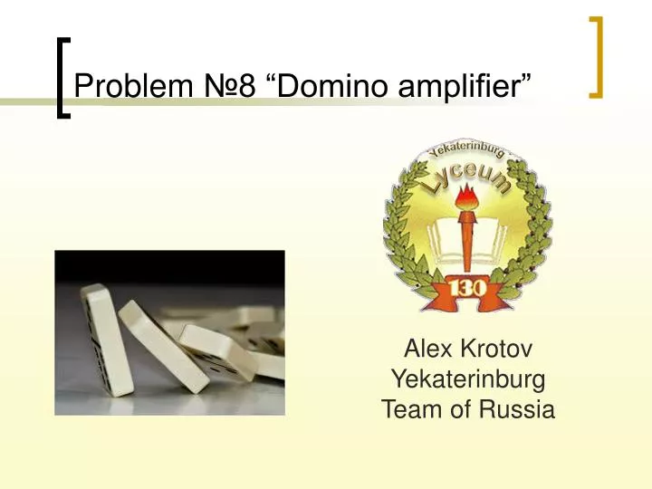 problem 8 domino amplifier