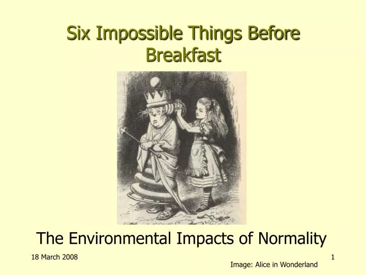 six impossible things before breakfast