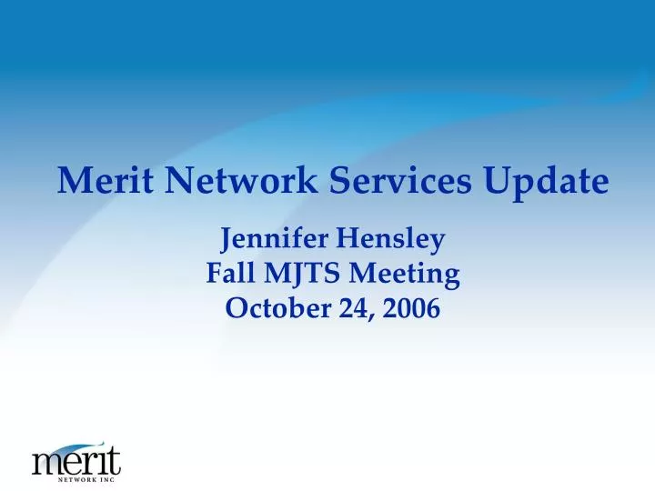 merit network services update