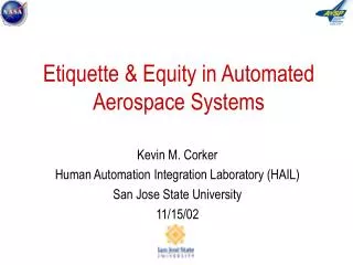 Etiquette &amp; Equity in Automated Aerospace Systems