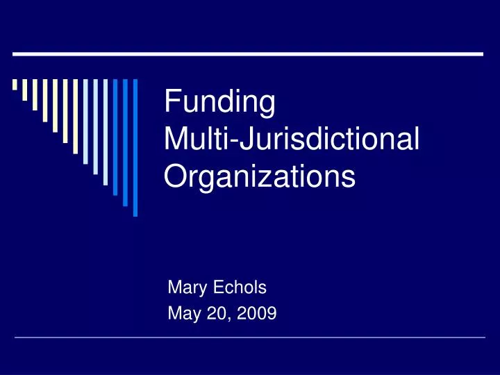 funding multi jurisdictional organizations