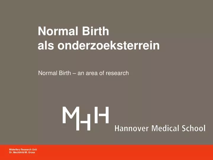 normal birth als onderzoeksterrein