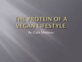 The Protein of a Vegan Lifestyle
