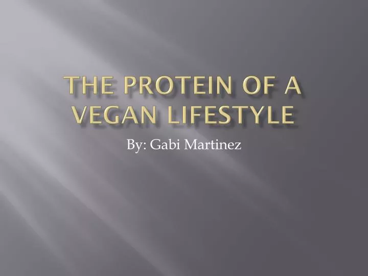 the protein of a vegan lifestyle