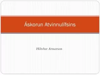 skorun atvinnul fsins