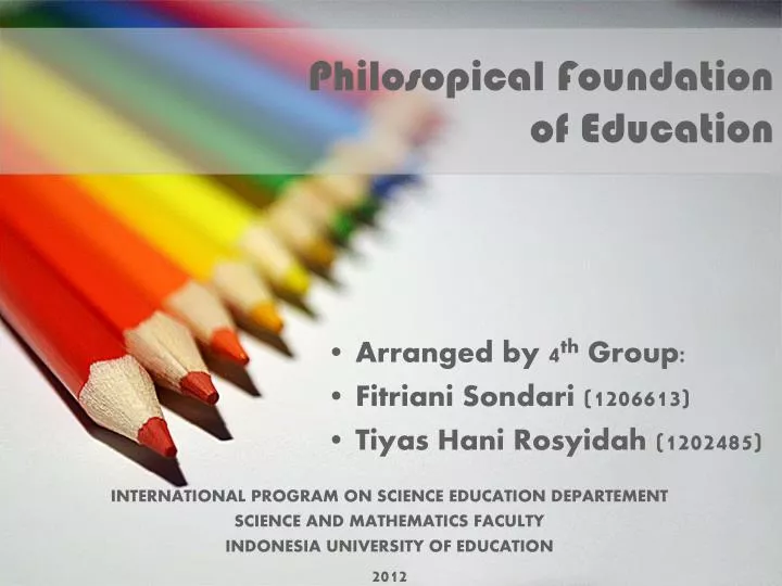 philosopical foundation of education