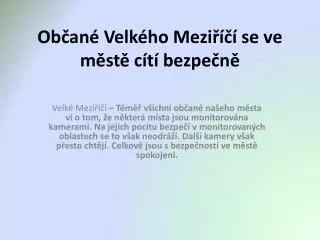 ob an velk ho mezi se ve m st c t bezpe n