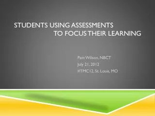 Students using Assessments to focus their learning