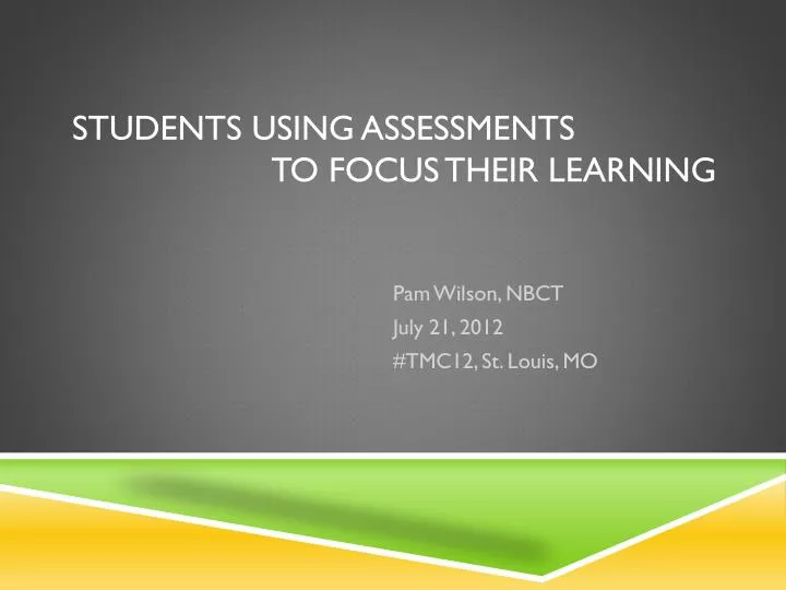 students using assessments to focus their learning