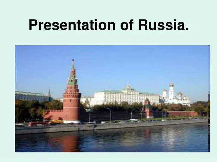 presentation of russia