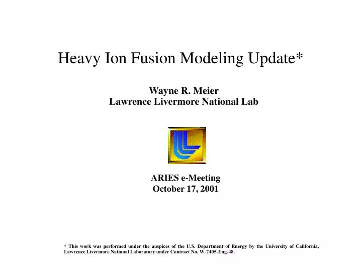 heavy ion fusion modeling update