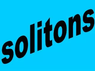 solitons