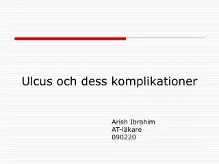 ulcus och dess komplikationer