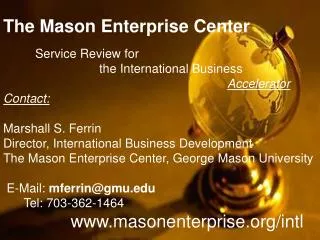 The Mason Enterprise Center Service Review for