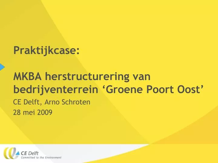 praktijkcase mkba herstructurering van bedrijventerrein groene poort oost