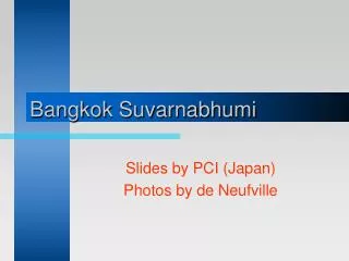 Bangkok Suvarnabhumi