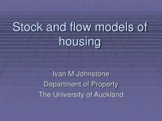 Stock and flow models of housing