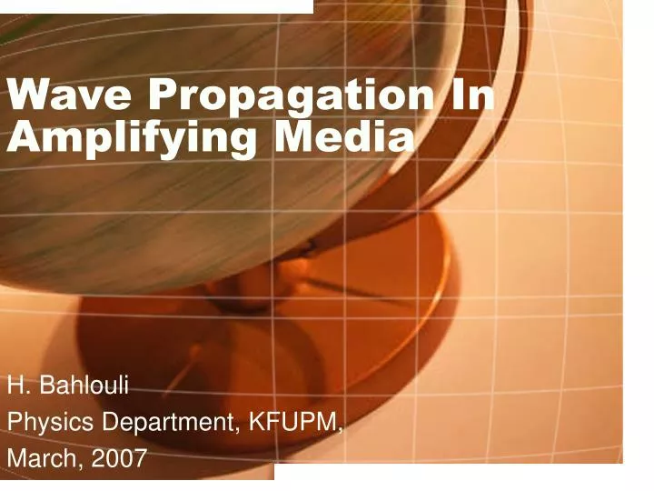 wave propagation in amplifying media