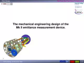 The mechanical engineering design of the Mk II emittance measurement device.