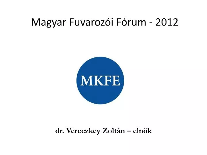 magyar fuvaroz i f rum 2012