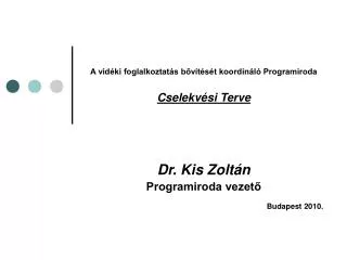 a vid ki foglalkoztat s b v t s t koordin l programiroda cselekv si terve