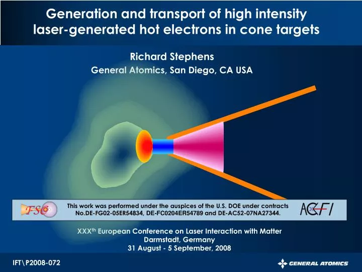 generation and transport of high intensity laser generated hot electrons in cone targets