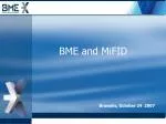 BME and MiFID