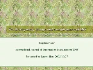 Suphan Nasir International Journal of Information Management 2005