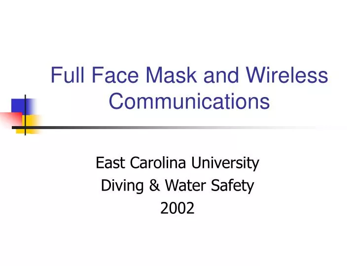 full face mask and wireless communications