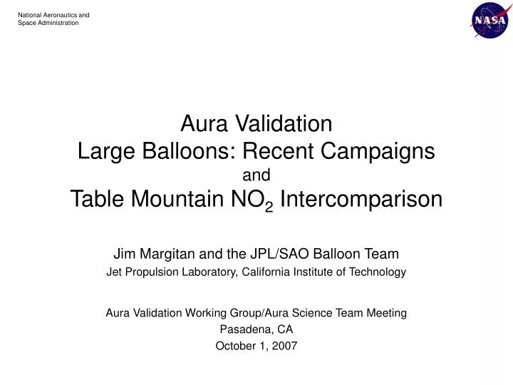 aura validation large balloons recent campaigns and table mountain no 2 intercomparison