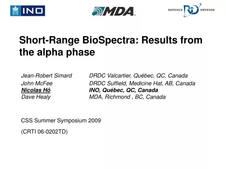 short range biospectra results from the alpha phase