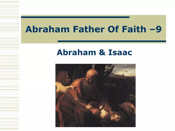 abraham father of faith 9