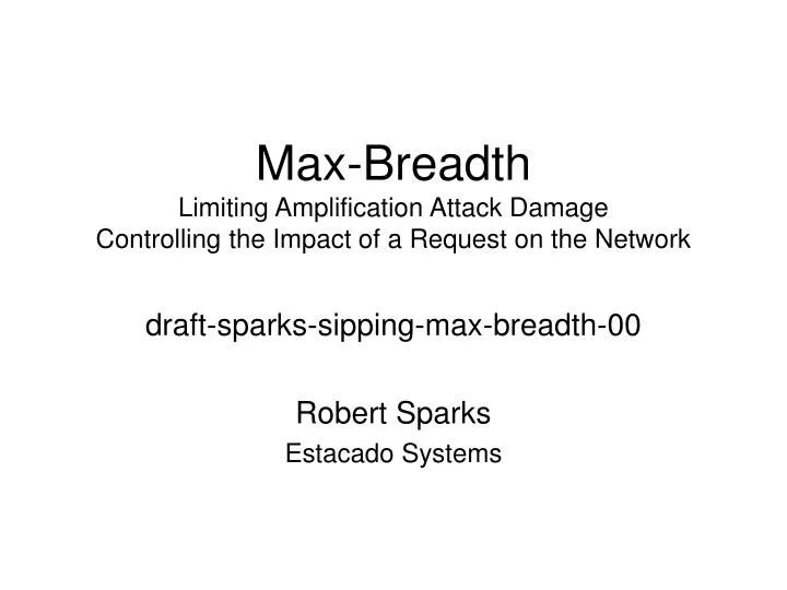 max breadth limiting amplification attack damage controlling the impact of a request on the network