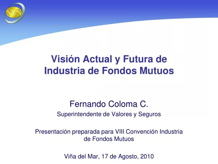 visi n actual y futura de industria de fondos mutuos