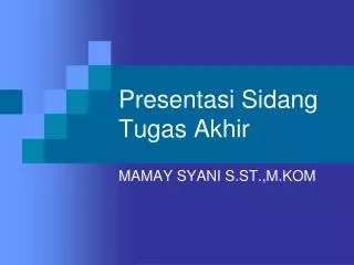 presentasi sidang tugas akhir