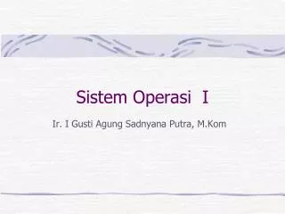 sistem operasi i