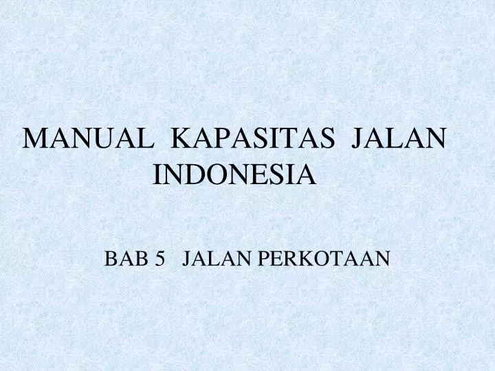 manual kapasitas jalan indonesia