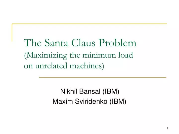 the santa claus problem maximizing the minimum load on unrelated machines